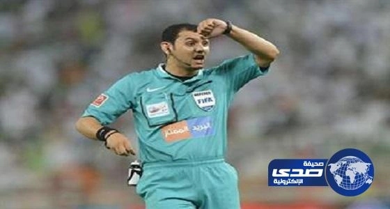 "الحكام" تختار محمد الهويش لإدارة مباراة الاتحاد والأهلي